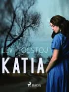 Katia af Léon Tolstoï