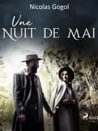 Une Nuit de Mai af Nikolaj Gogol