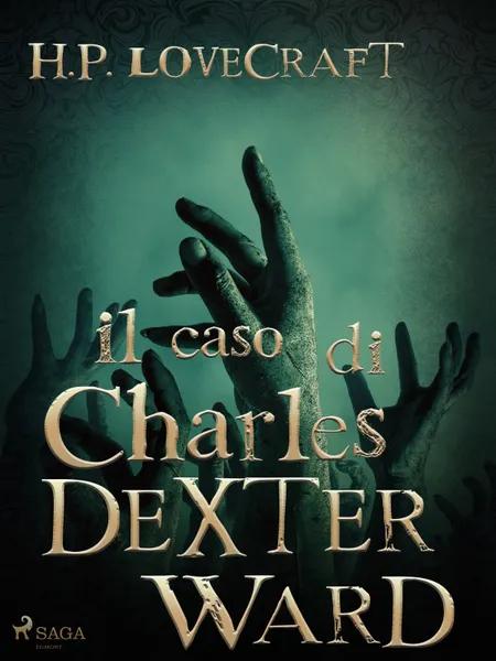 Il caso di Charles Dexter Ward af H. P. Lovecraft