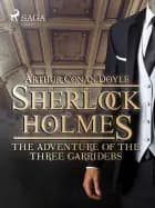 The Adventure of the Three Garridebs af Arthur Conan Doyle