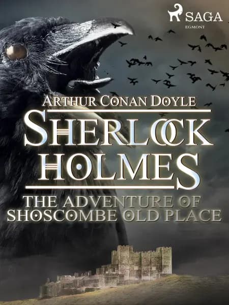 The Adventure of Shoscombe Old Place af Arthur Conan Doyle