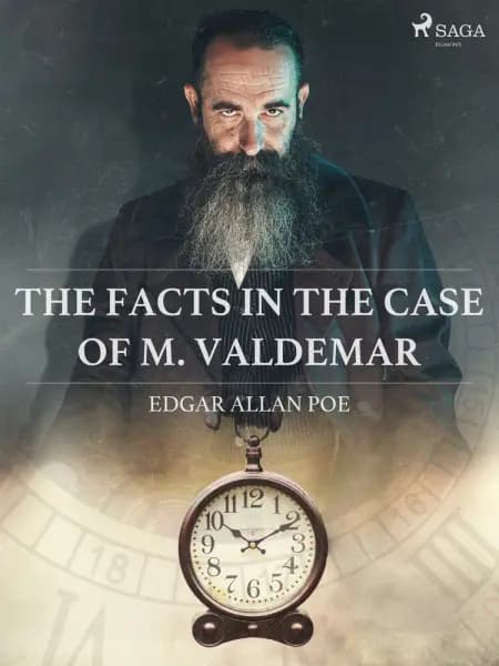 The Facts in the Case of M. Valdemar af Edgar Allan Poe