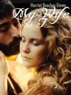 My Wife and I af Harriet Beecher-Stowe