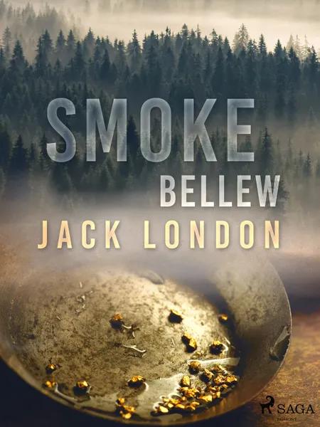 Smoke Bellew af Jack London