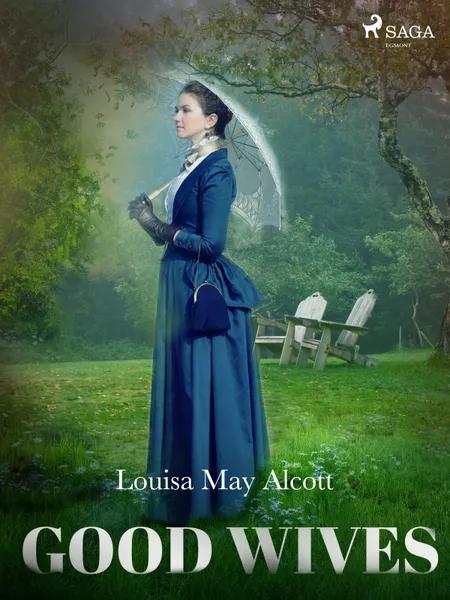 Good Wives af Louisa May Alcott