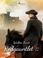 Redgauntlet II af Walter Scott