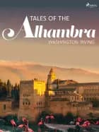 Tales of the Alhambra af Washington Irving