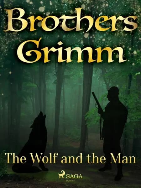 The Wolf and the Man af Brothers Grimm