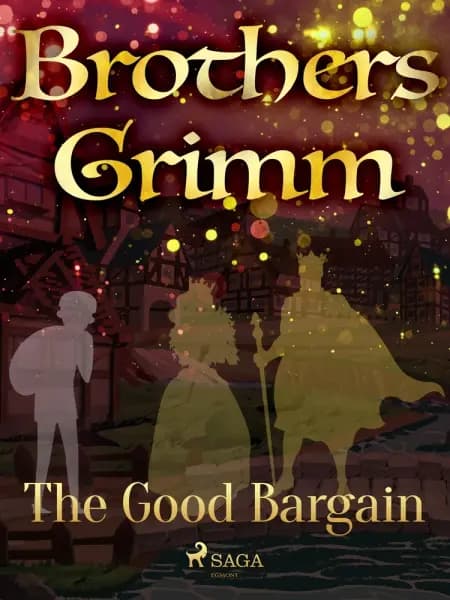 The Good Bargain af Brothers Grimm