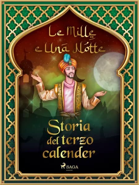 Storia del terzo calender af Le Mille E Una Notte