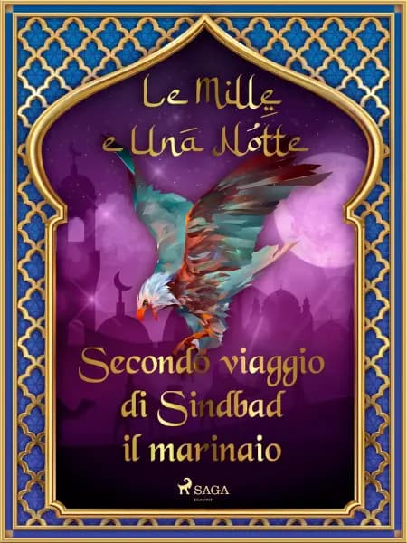 Secondo viaggio di Sindbad il marinaio af Le Mille E Una Notte