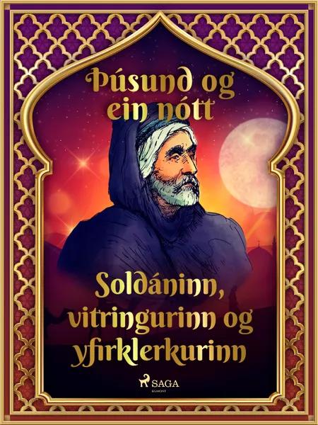 Soldáninn, vitringurinn og yfirklerkurinn (Þúsund og ein nótt 19) af Ýmsir