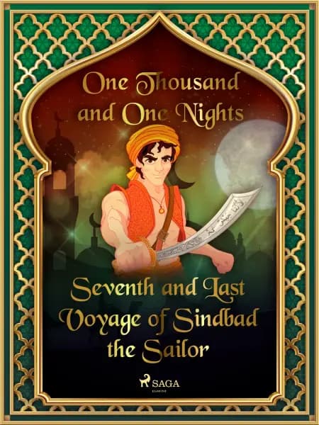 Seventh and Last Voyage of Sindbad the Sailor af One Thousand and One Nights