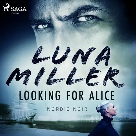 Looking for Alice af Luna Miller