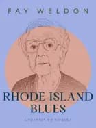 Rhode Island blues af Fay Weldon