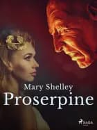 Proserpine af Mary Shelley