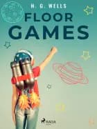 Floor Games af H. G. Wells
