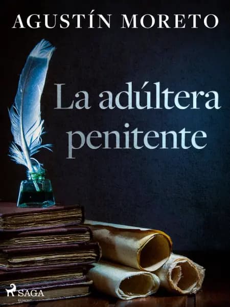 La adúltera penitente af Agustín Moreto