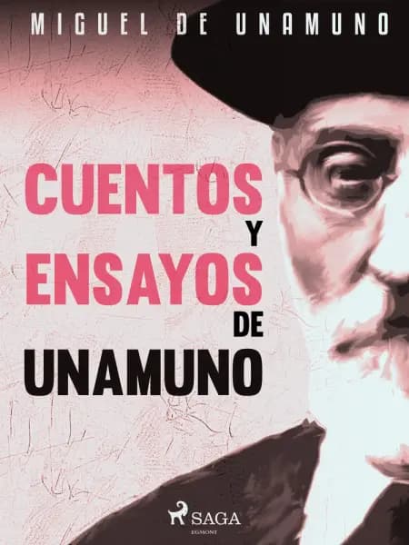 Cuentos y ensayos de Unamuno af Miguel de Unamuno