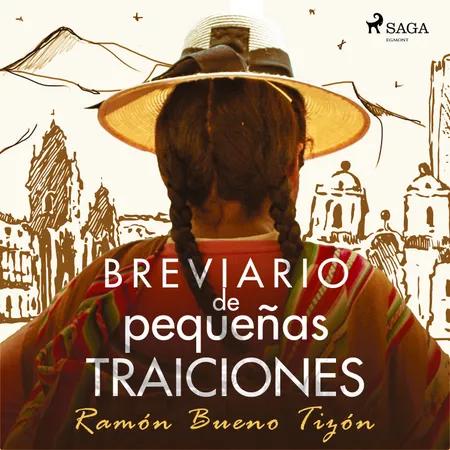Breviario de pequeñas traiciones af Ramón Bueno Tizón