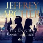 The Eleventh Commandment af Jeffrey Archer