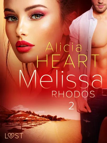 Melissa 2: Rhodos - erotisk novell af Alicia Heart