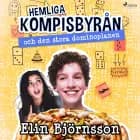 Hemliga kompisbyrån och den stora dominoplanen af Elin Björnsson