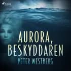 Aurora, beskyddaren af Peter Westberg