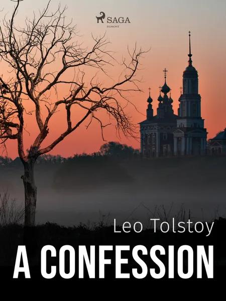 A Confession af Leo Tolstoy