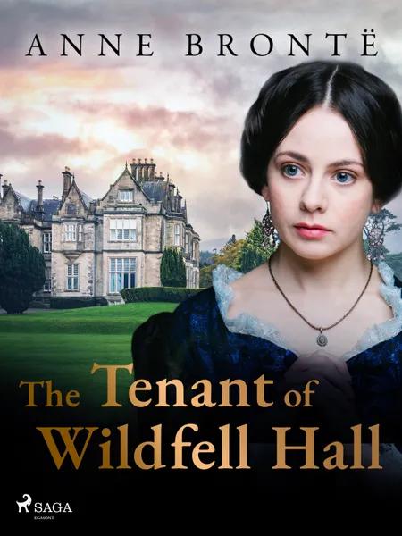 The Tenant of Wildfell Hall af Anne Brontë