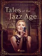 Tales of the Jazz Age af F. Scott Fitzgerald