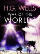 The War of the Worlds af H. G. Wells
