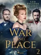 War and Peace II af Leo Tolstoy