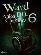 Ward No. 6 af Anton Chekhov