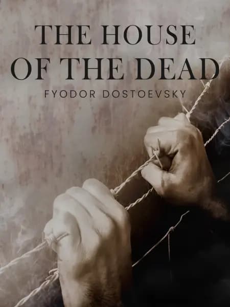 The House of the Dead af F. M. Dostojevskij