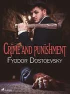 Crime and Punishment af F.M. Dostojevskij