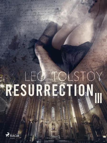 Resurrection III af Leo Tolstoy