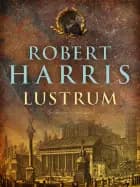 Lustrum af Robert Harris