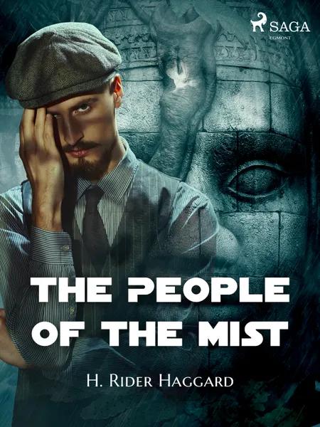 The People of the Mist af H. Rider Haggard
