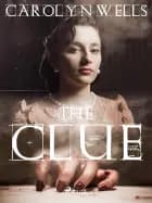 The Clue af Carolyn Wells