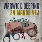 En mands vej af Warwick Deeping