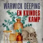 En kvindes kamp af Warwick Deeping