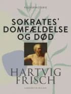 Sokrates' domfældelse og død af Hartvig Frisch