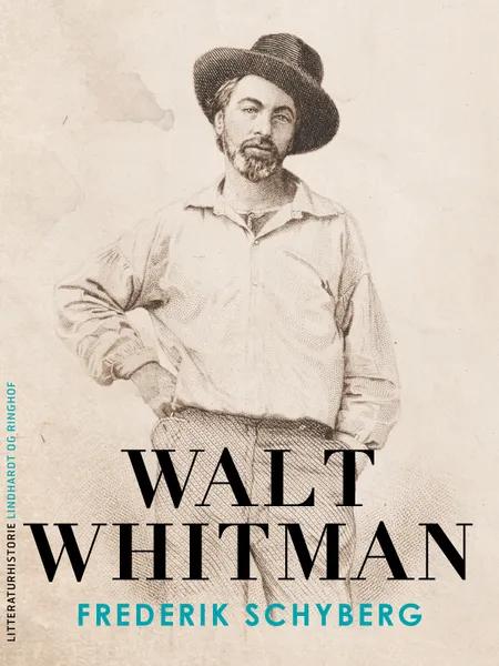 Walt Whitman af Frederik Schyberg