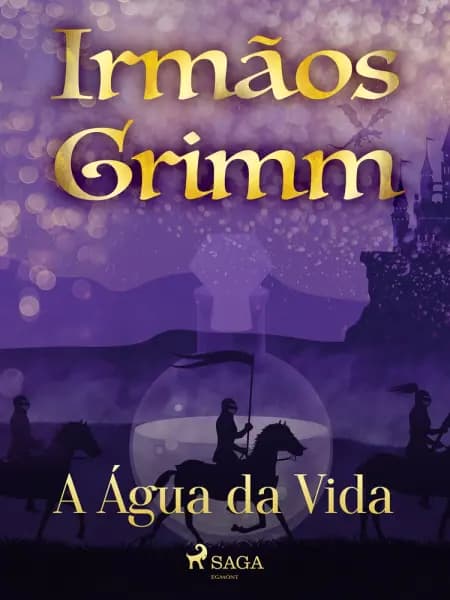 A Água da Vida af Irmãos Grimm