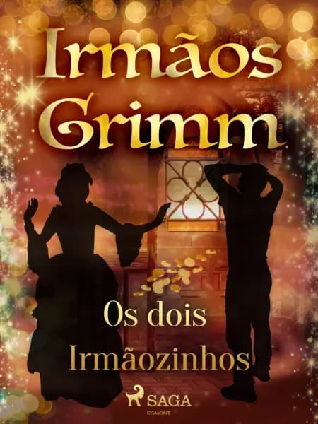 Os dois Irmãozinhos af Irmãos Grimm