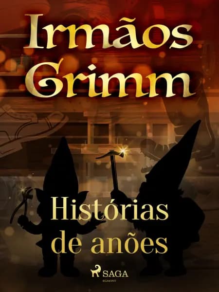 Histórias de anões af Irmãos Grimm