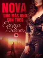 Nova 6: Uno más uno son tres af Emma Silver
