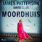Moordhuis af James Patterson og David Ellis