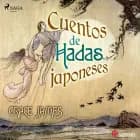 Cuentos de hadas japoneses af Grace James